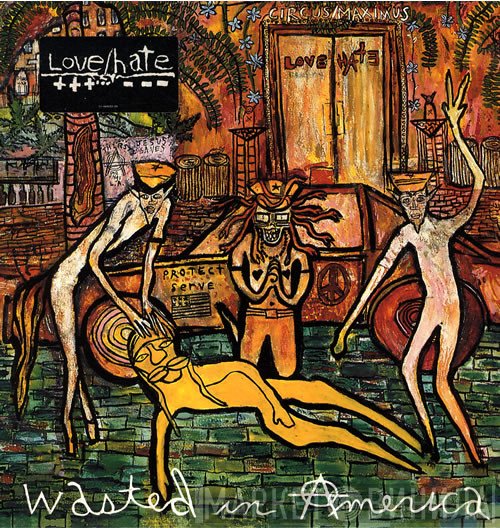 Love/Hate - Wasted In America