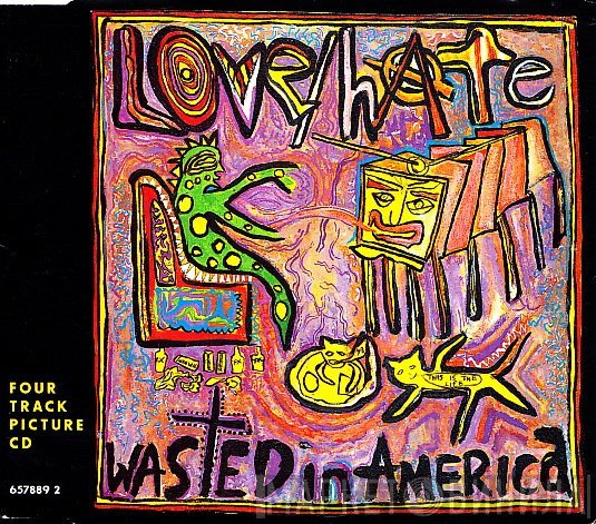 Love/Hate  - Wasted In America