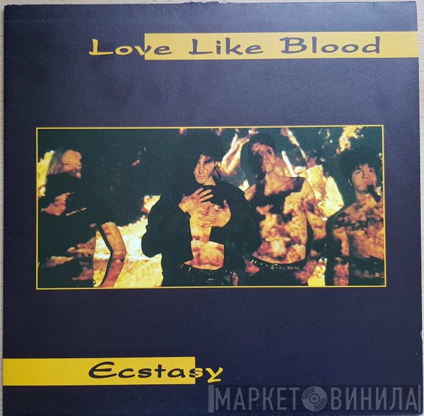 Love Like Blood  - Ecstasy