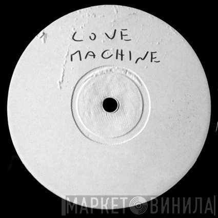 Love Machine   - Love Machine