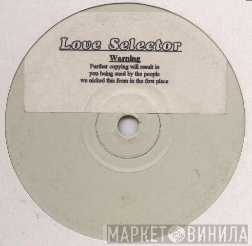  - Love Selector