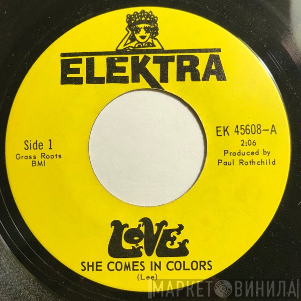 Love  - She Comes In Colors