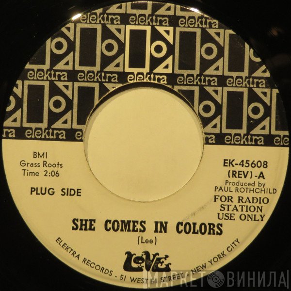 Love  - She Comes In Colors