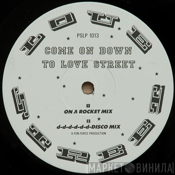 Love Street - Come On Down To Love Street