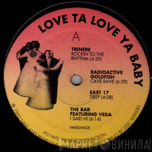  - Love Ta Love Ya Baby: An NMS '93 Dance Compilation
