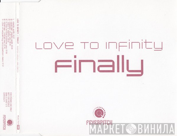 Love To Infinity  - Finally