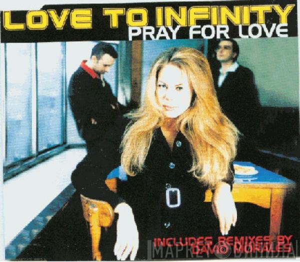 Love To Infinity - Pray For Love