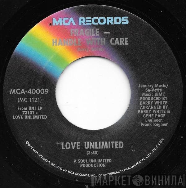 Love Unlimited  - Fragile - Handle With Care