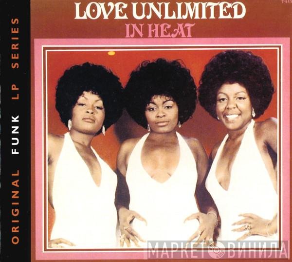 Love Unlimited  - In Heat