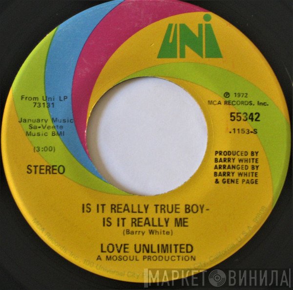 Love Unlimited - Is It Really True Boy - Is It Really Me