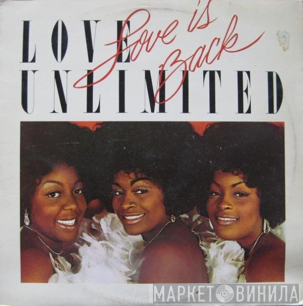 Love Unlimited  - Love Is Back