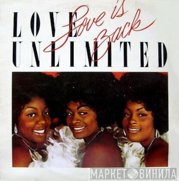 Love Unlimited  - Love Is Back
