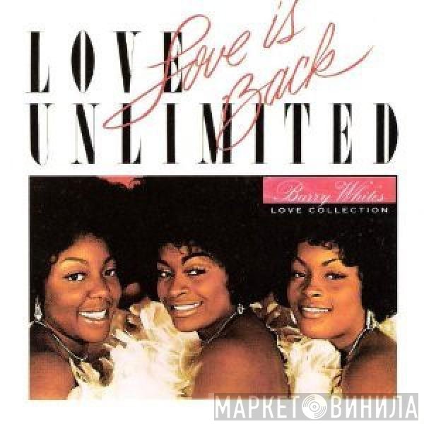 Love Unlimited  - Love Is Back