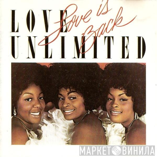 Love Unlimited  - Love Is Back