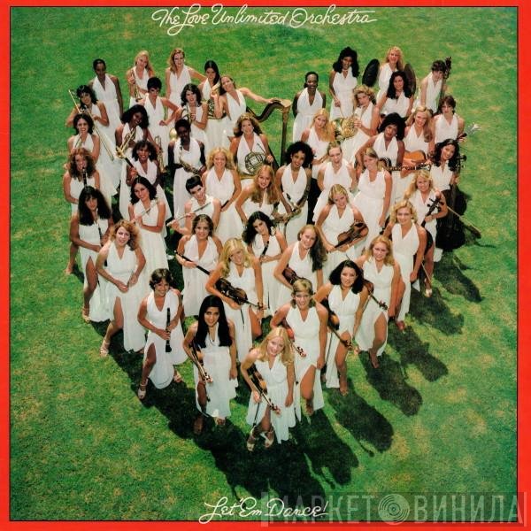 Love Unlimited Orchestra  - Let 'Em Dance!