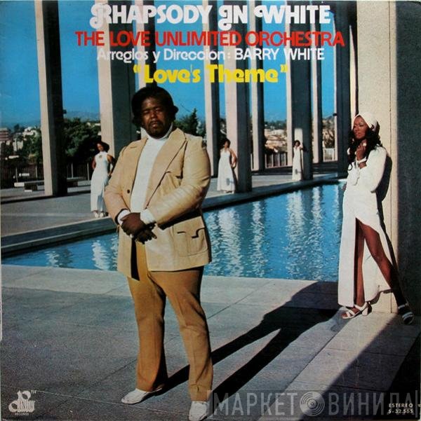 Love Unlimited Orchestra  - Rhapsody In White