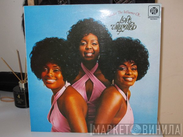 Love Unlimited - Under The Influence Of... Love Unlimited