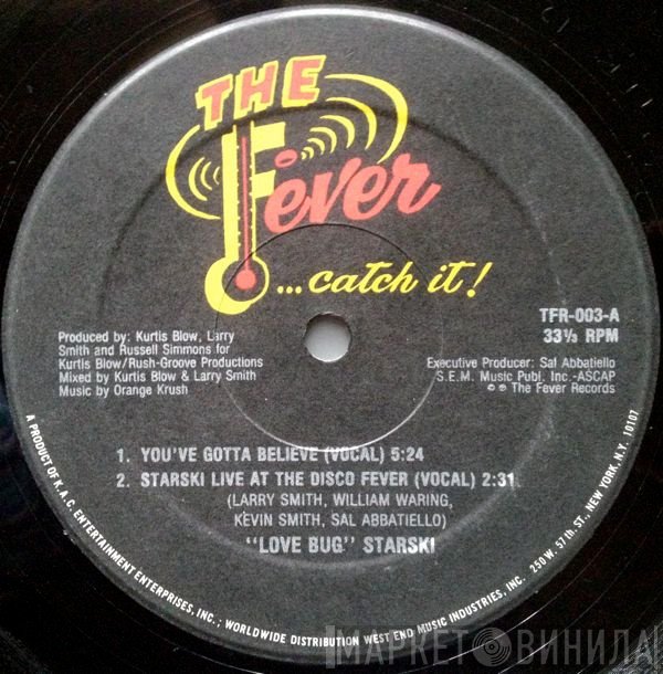 Lovebug Starski - You've Gotta Believe