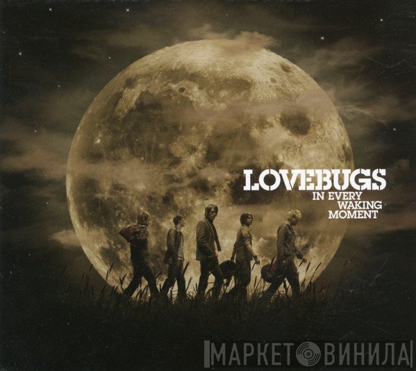 Lovebugs  - In Every Waking Moment