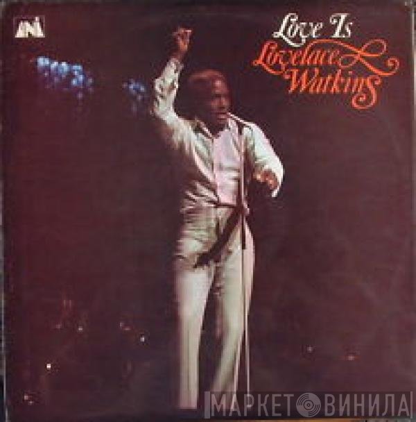 Lovelace Watkins - Love Is