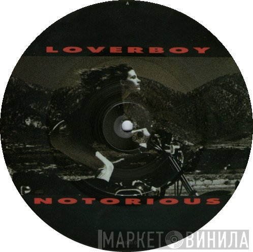 Loverboy  - Notorious