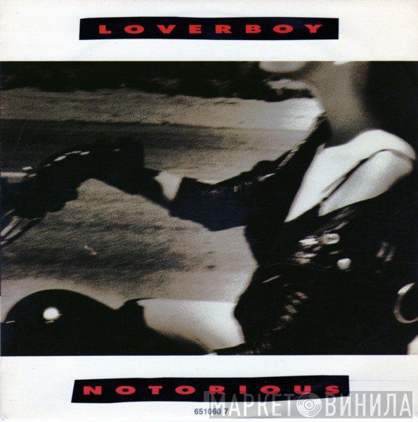 Loverboy  - Notorious