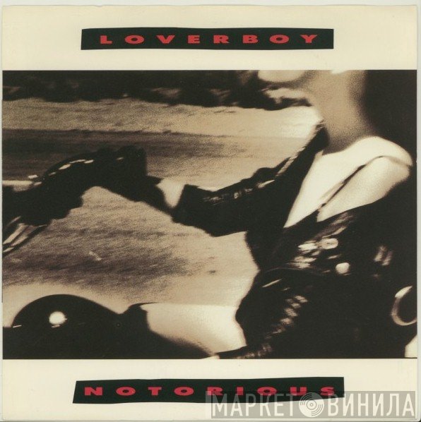 Loverboy  - Notorious