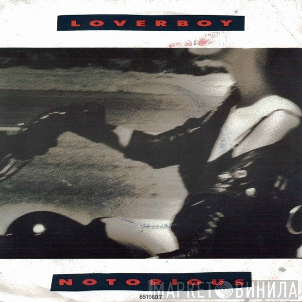 Loverboy  - Notorious