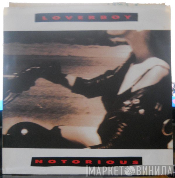 Loverboy  - Notorious