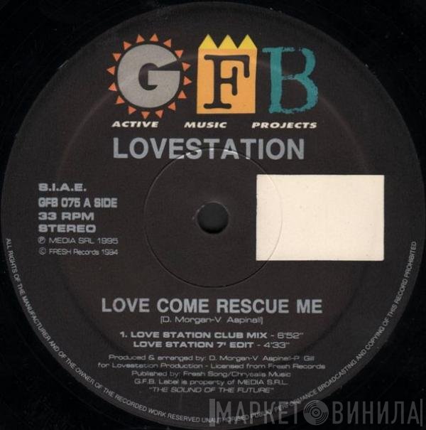 Lovestation  - Love Come Rescue Me