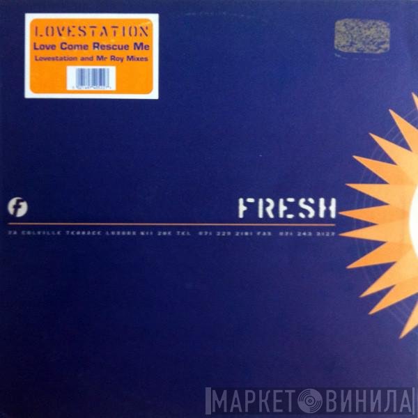 Lovestation - Love Come Rescue Me