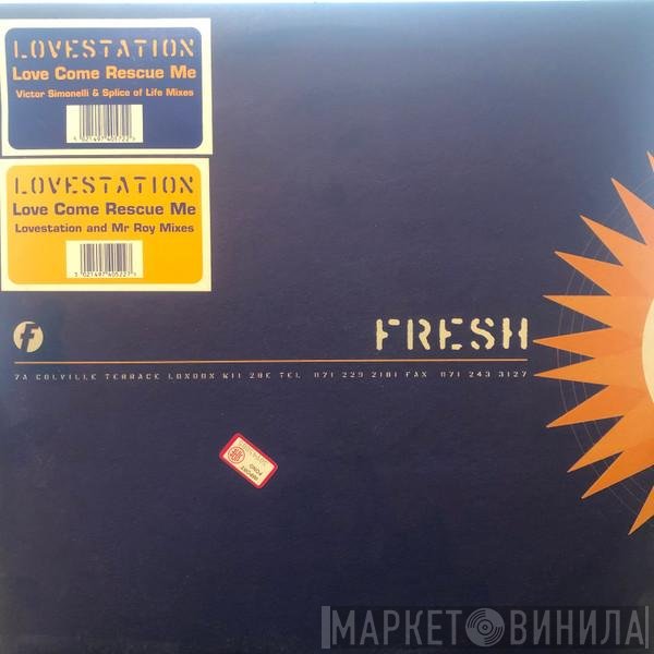 Lovestation  - Love Come Rescue Me
