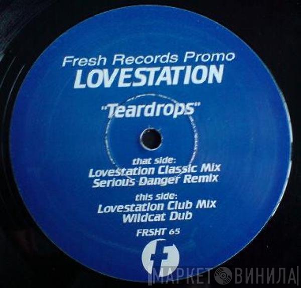 Lovestation - Teardrops (Promo 1)