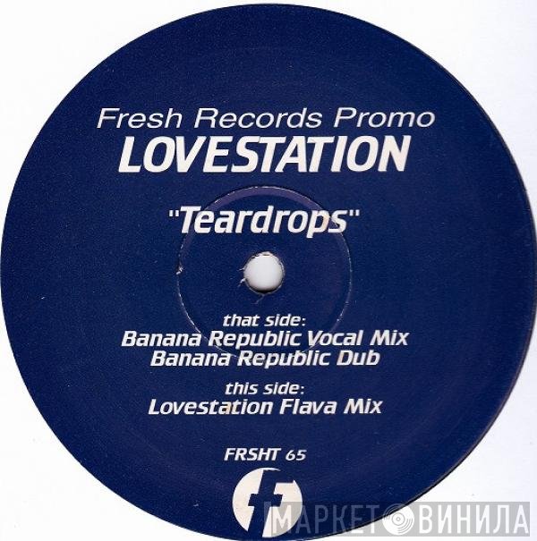 Lovestation - Teardrops (Promo 2)