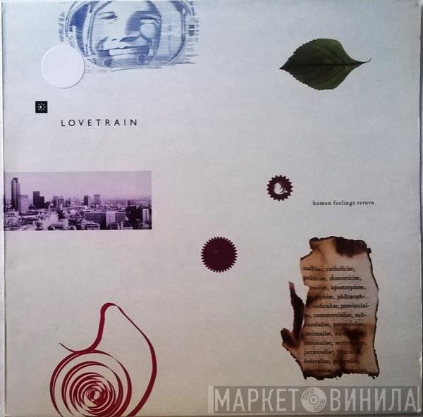 Lovetrain  - Human Feelings Return