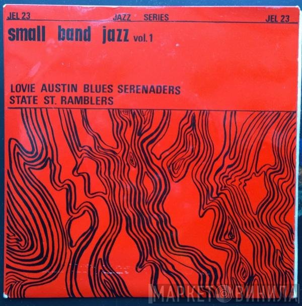Lovie Austin's Blues Serenaders, State Street Ramblers - Small Band Jazz Vol.1