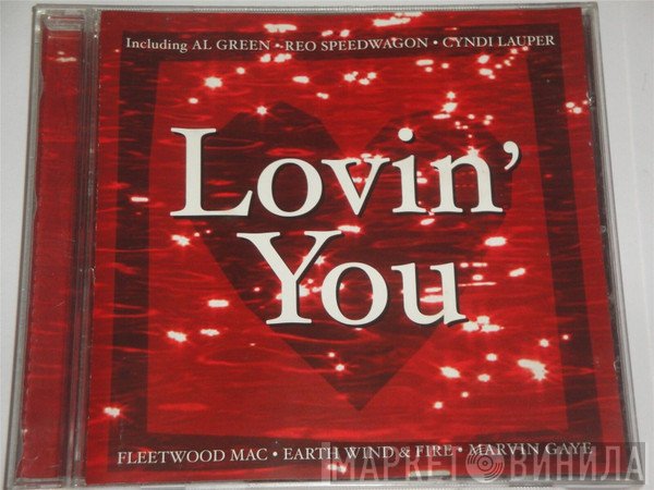  - Lovin' You