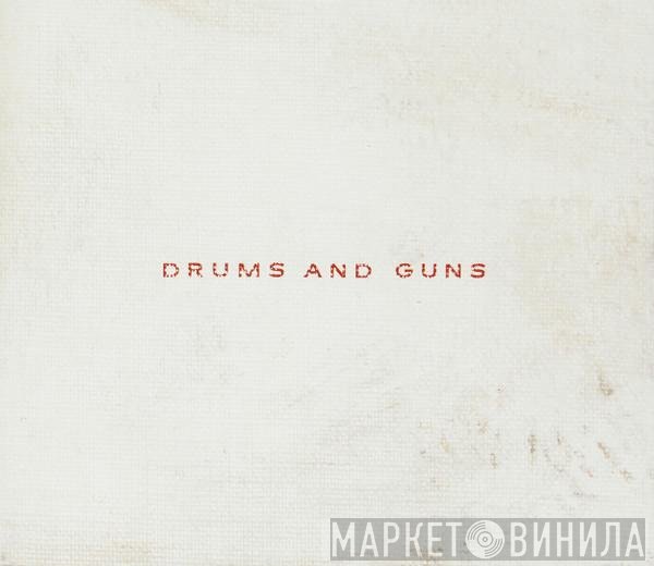 Low - Drums And Guns