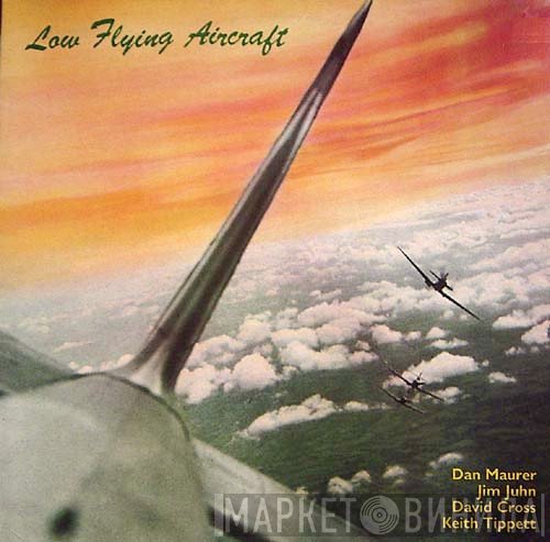 Low Flying Aircraft - Low Flying Aircraft