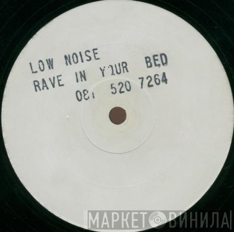 Low Noise Block - Rave In The Bedroom