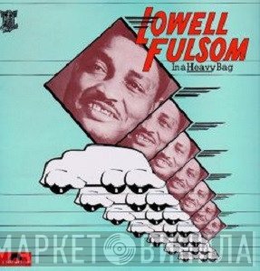 Lowell Fulson - In A Heavy Bag