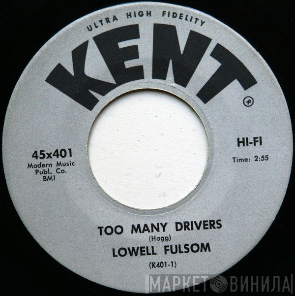 Lowell Fulson - Too Many Drivers