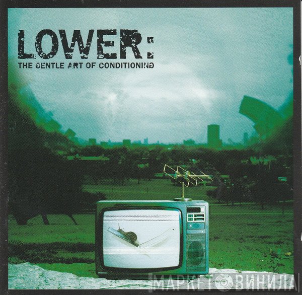 Lower  - The Gentle Art Of Conditioning