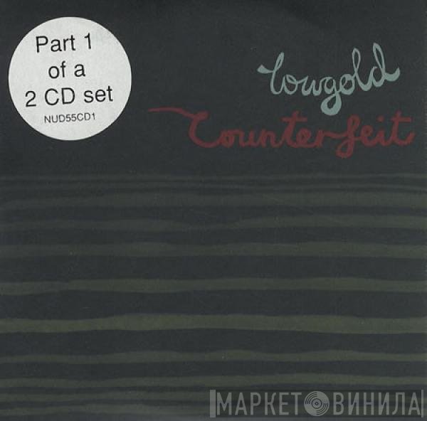 Lowgold - Counterfeit