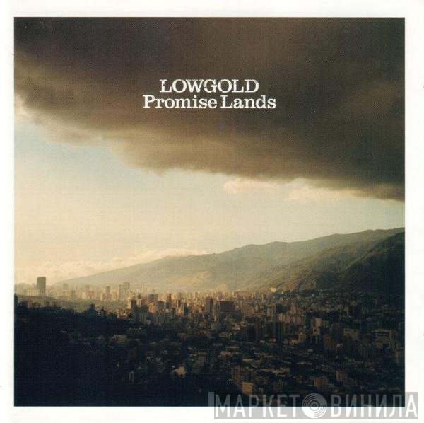 Lowgold  - Promise Lands