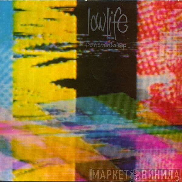 Lowlife   - Permanent Sleep