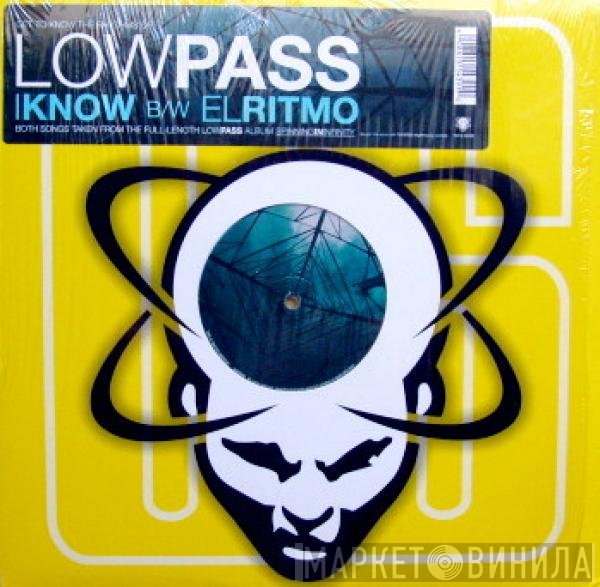 Lowpass  - I Know / El Ritmo