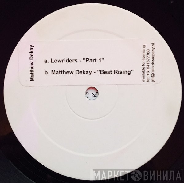 Lowriders  / Matthew Dekay  - Part 1 / Beat Rising
