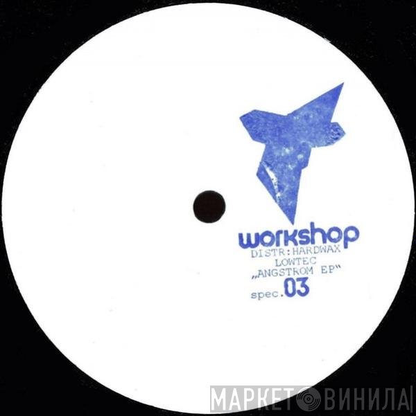 Lowtec  - Angstrom EP