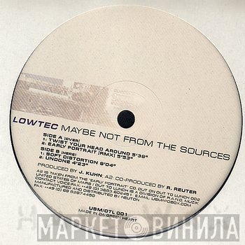 Lowtec  - Maybe Not From The Sources